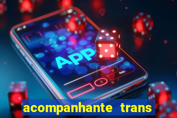 acompanhante trans santos sp